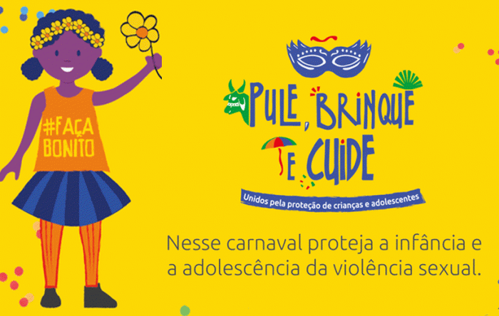 Entidades lançam Campanha de Proteção a Crianças e Adolescentes no Carnaval