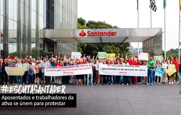 Escuta Santander: Bancários e aposentados protestam contra gestão