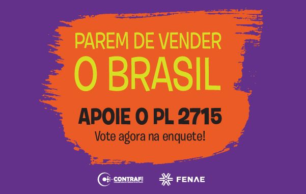 Fenae pede apoio para o Projeto de Lei que paralisa privatizações até 2022