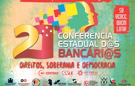 Fetec-CUT-PR organiza a 21ª Conferência Estadual dos Bancários