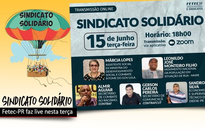 Fetec-PR e sindicatos promovem live sobre a campanha Sindicato Solidário