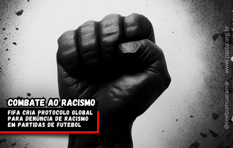 Fifa cria protocolo global para denúncia de racismo em partidas de futebol