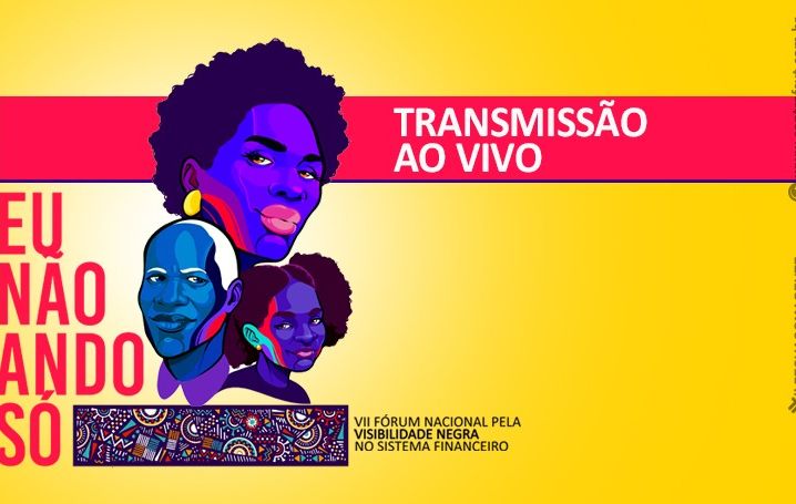 Fórum pela Visibilidade Negra terá transmissão em tempo real