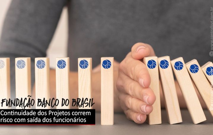 Fundação Banco do Brasil corre risco de ficar sem seus funcionários