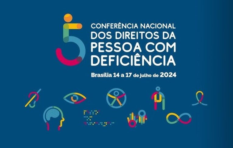 Governo federal realiza 5ª Conferência Nacional da Pessoa com Deficiência