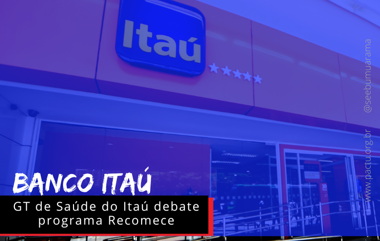 GT de Saúde do Itaú debate programa Recomece