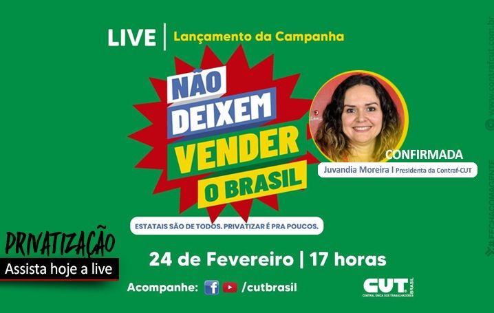 Hoje tem live contra a privatização