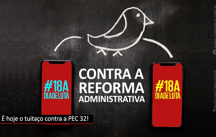 Hoje tem mobilização contra a Reforma Administrativa de Bolsonaro