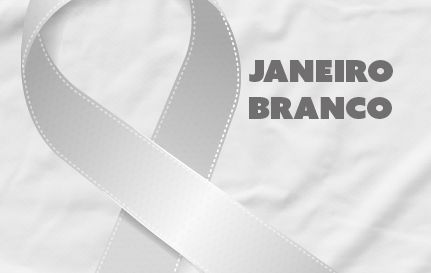 Janeiro Branco: momento de pensar a saúde mental