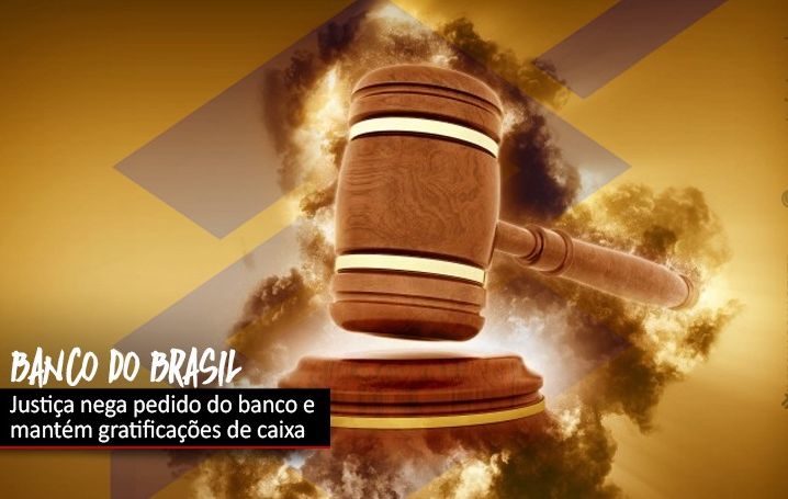 Justiça mantém gratificações de caixa no Banco do Brasil