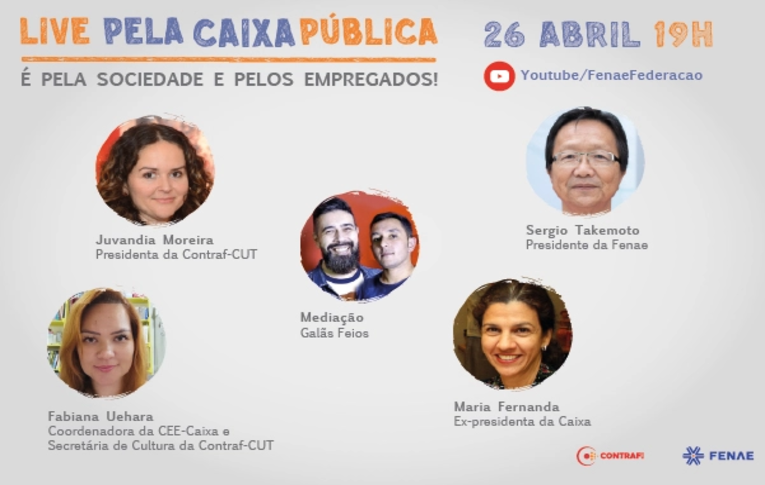 Live vai debater luta contra IPO da Caixa Seguridade, descapitalização do banco e retirada de direitos nesta segunda (26)