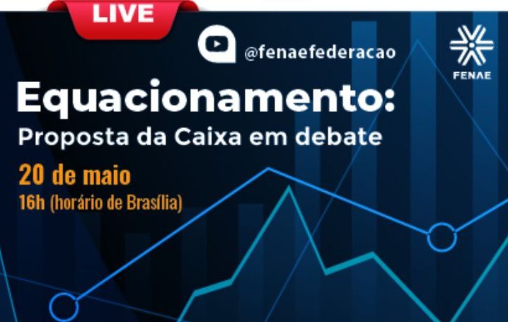 Live vai debater proposta da Caixa e Funcef sobre equacionamento