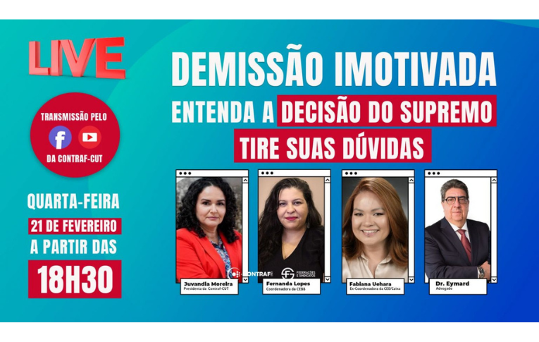 Live vai esclarecer proibição da demissão imotivada