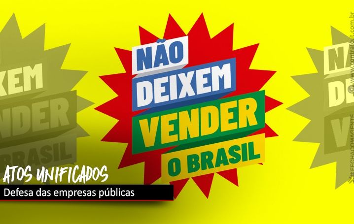 Manifestações defendem empresas públicas nesta quinta-feira (4)