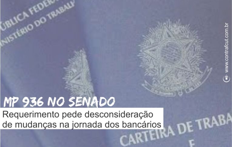 Mudanças na jornada dos bancários podem ser desconsideradas pelo Senado