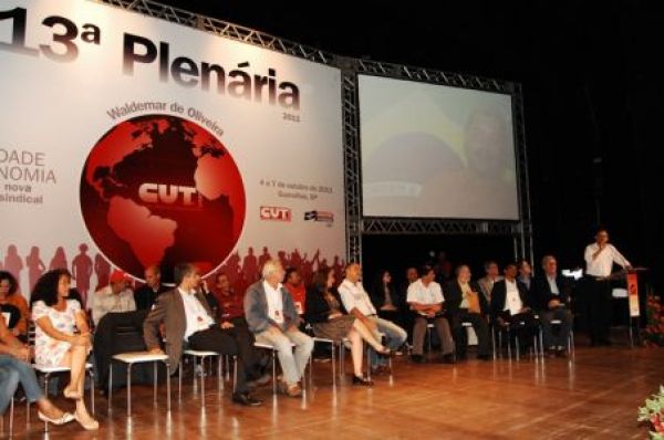 13ª Plenária da CUT - Liberdade e Autonomia: por uma nova estrutura sindical