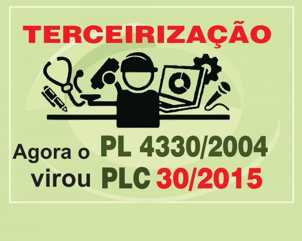 Fórum Nacional contra a Terceirização cobra posição do governo sobre o PLC 30