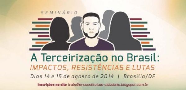 Seminário debate projetos que liberam terceirizações e precarizam o trabalho