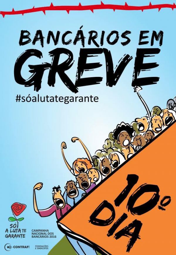 10º dia de greve cobra negociação sem enrolação