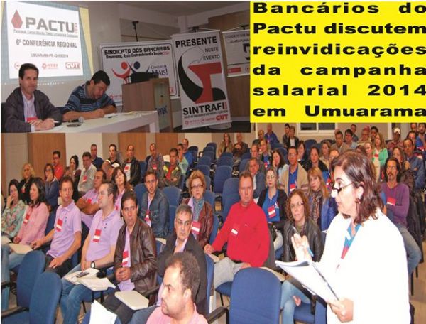 Conferência Regional do Pactu discute campanha salarial 2014