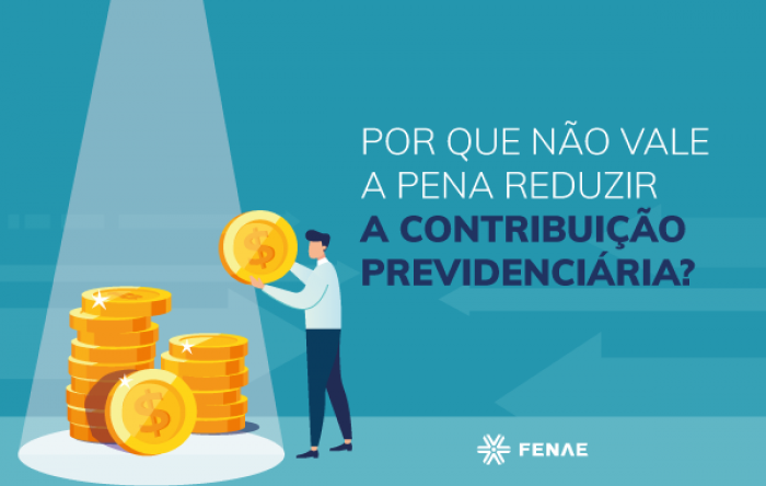 Por que não se deve reduzir a contribuição previdenciária?