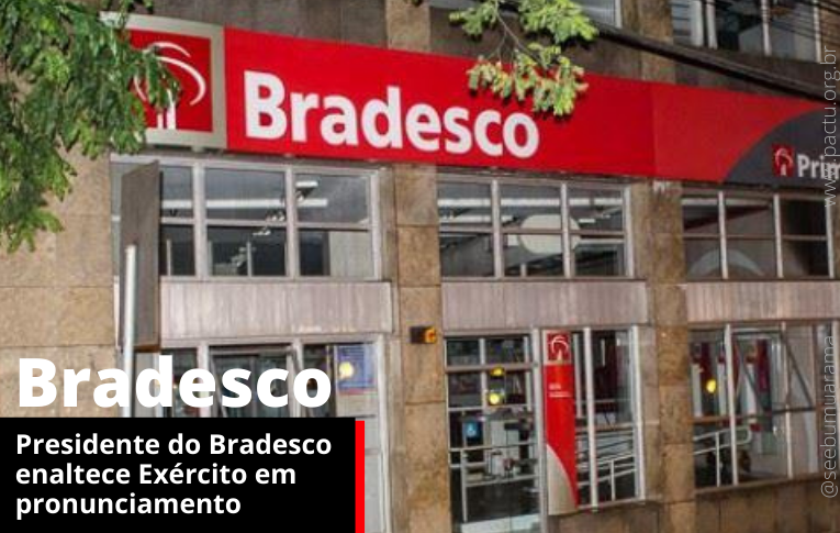 Presidente do Bradesco enaltece Exército em pronunciamento