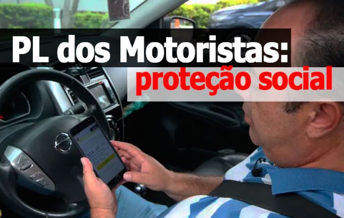 Proteção social é indispensável. Entenda o que diz o PL dos motoristas sobre o tema 