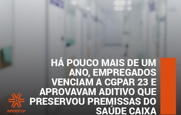 Relembre a história de preservação das premissas do Saúde Caixa