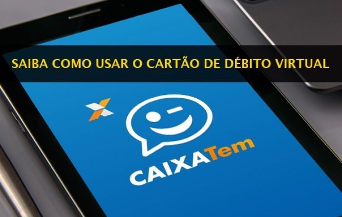 Saiba como usar o cartão de débito virtual para movimentar o auxílio emergencial