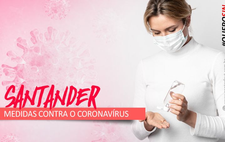 Santander atende pedido do Comando dos Bancários e não demitirá durante a pandemia