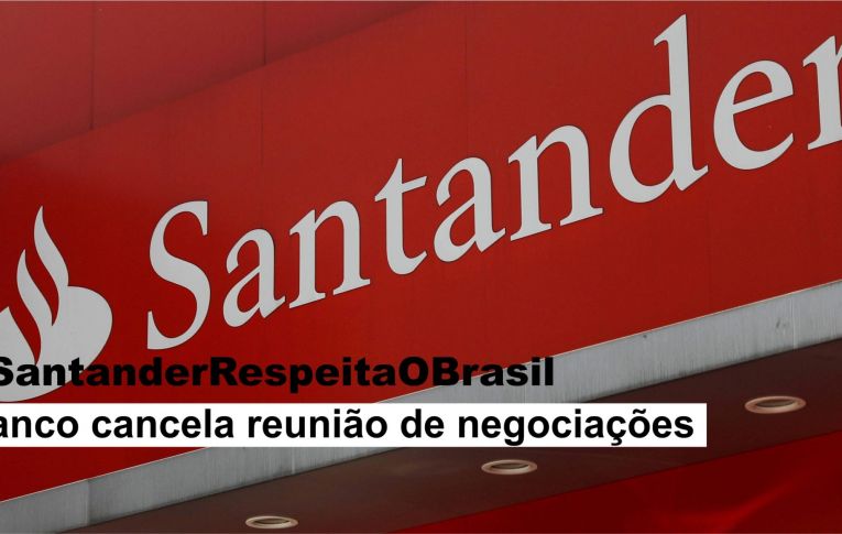 Santander cancela reunião de negociações