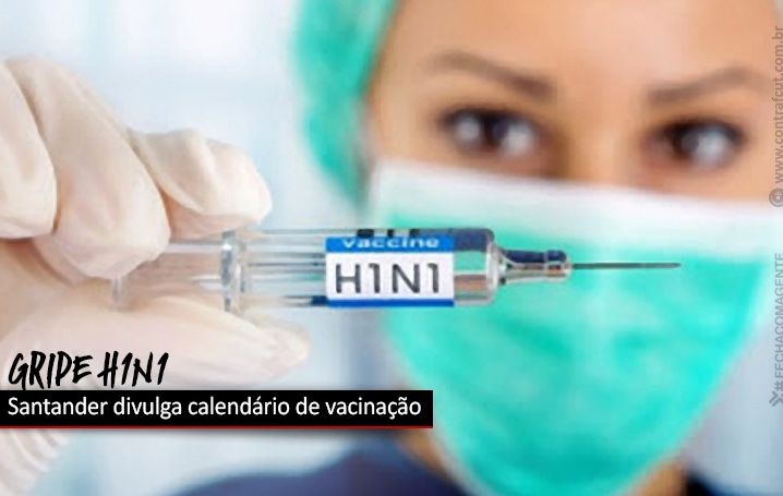 Santander divulga calendário de vacinação contra H1N1