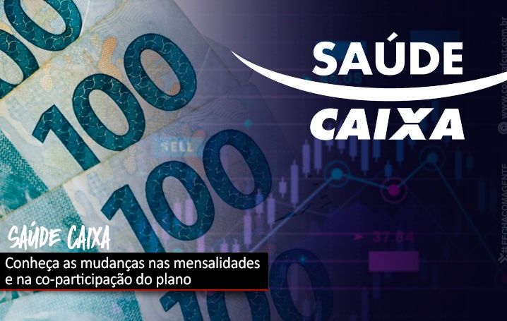 Saúde Caixa para Todos! A partir de janeiro terá mudanças no plano de assistência à saúde