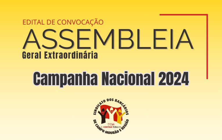 Sindicato de Campo Mourão convoca Assembleia Geral para deliberar sobre a Campanha Nacional 2024