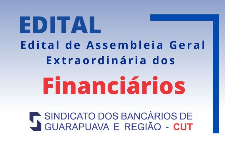 Sindicato de Guarapuava convoca assembleia dos financiários