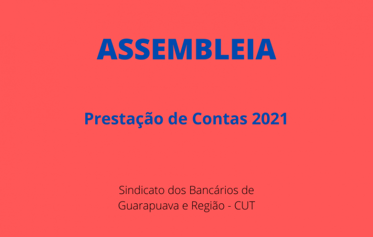 Sindicato de Guarapuava convoca associados para Assembleia de Prestação das Contas de 2021