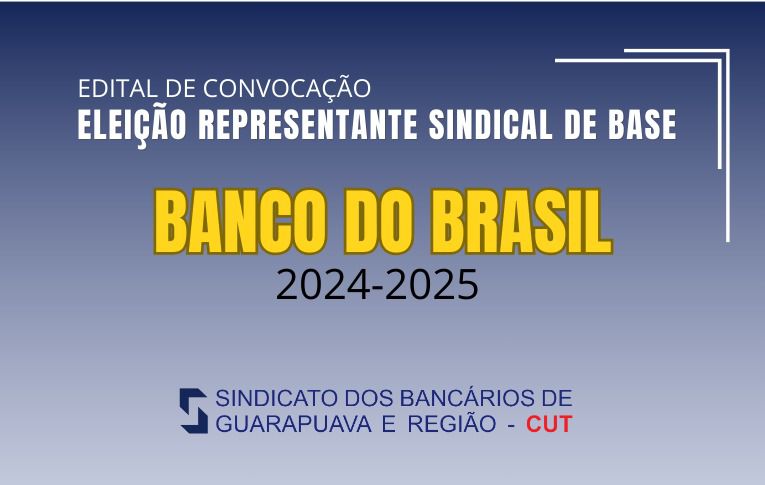 Sindicato de Guarapuava convoca eleições para Representante Sindical de Base do Banco do Brasil