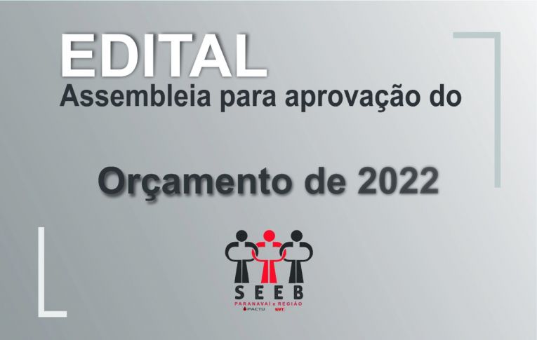 Sindicato de Paranavaí convoca Assembleia para aprovação do Orçamento de 2022