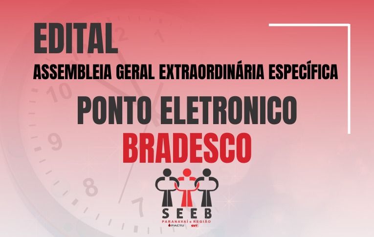 Sindicato de Paranavaí convoca Assembleia para disciplinar ponto eletrônico no Bradesco