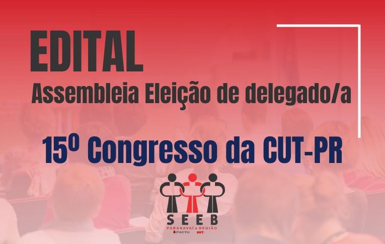 Sindicato de Paranavaí convoca assembleia para eleger delegado/a para o 15º Congresso da CUT-PR