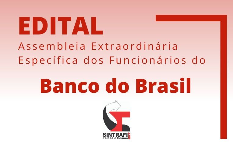 Sindicato de Toledo convoca funcionários do Banco do Brasil para Assembleia Digital