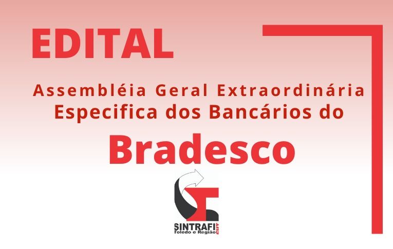 Sindicato de Toledo convoca bancários e bancárias do Bradesco para Assembleia Específica