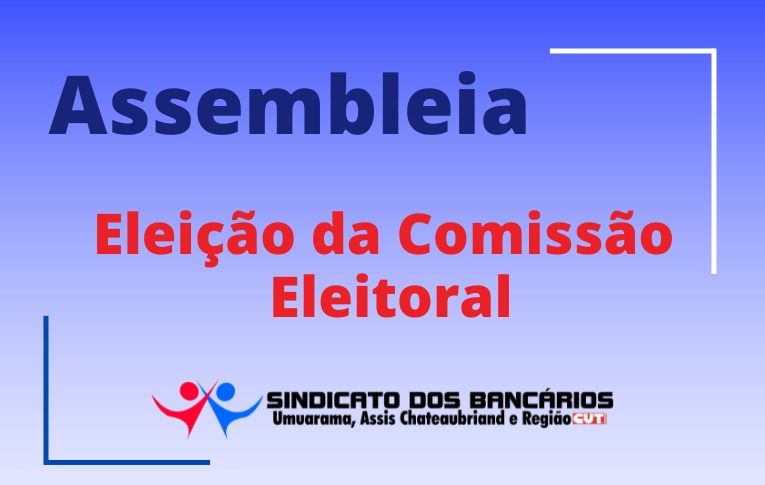 Sindicato de Umuarama convoca Assembleia para eleição da Comissão Eleitoral