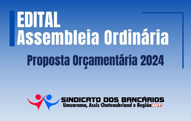 Sindicato de Umuarama convoca associados para Assembleia que vai aprovar o Orçamento para 2024