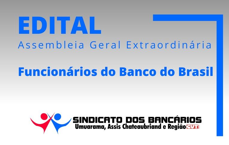 Sindicato de Umuarama convoca funcionários do Banco do Brasil para Asembleia Digital