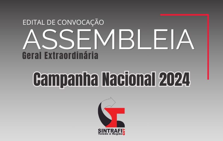 Sintrafi Toledo convoca Assembleia Geral para deliberar sobre a Campanha Nacional 2024