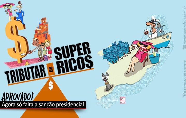 Taxação de super-ricos é aprovada pelo Senado