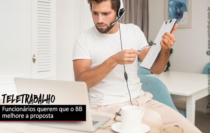 Teletrabalho: Funcionários querem melhorias na proposta do Banco do Brasil