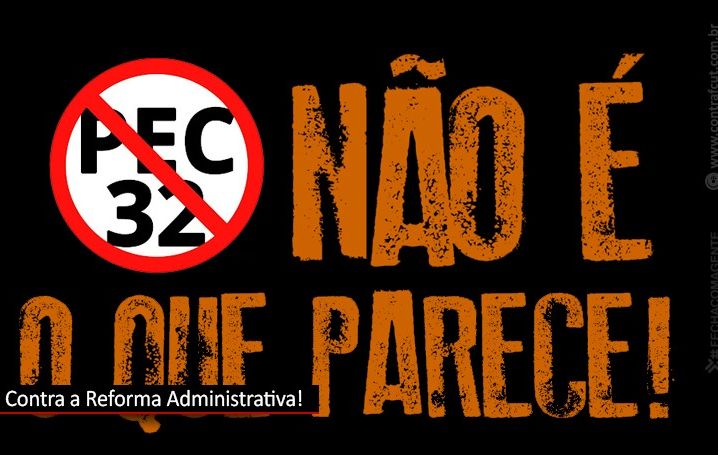 Trabalhadores se mobilizam contra a Reforma Administrativa