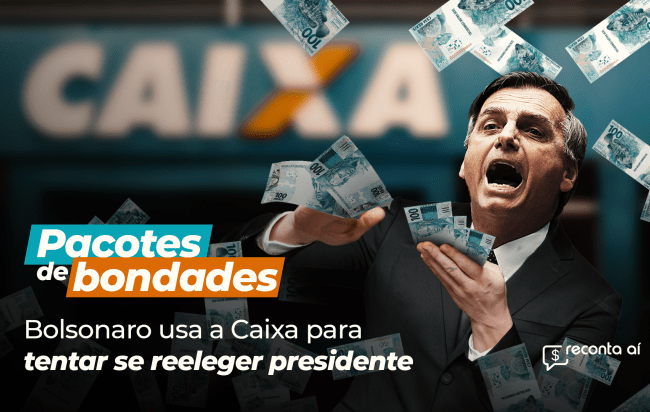 Uso político da Caixa: Bolsonaro anuncia perdão de dívidas em meio à campanha eleitoral